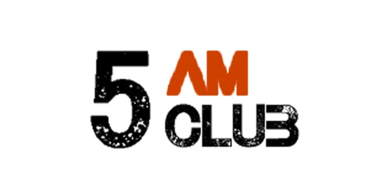 5 am club